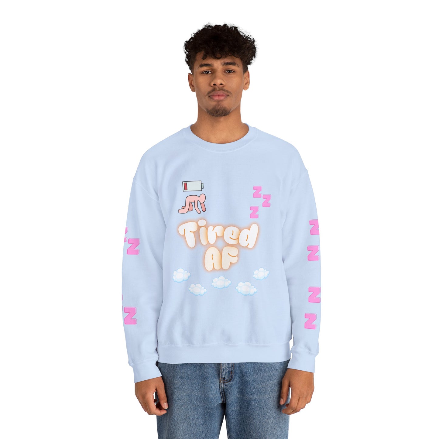 Tired AF Crewneck Sweatshirt